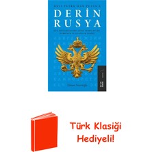 Ketebe Derin Rüsya: Güç Mücadeleleri-Gizli Teşkilatlar... + Türk Klasiği Hediye