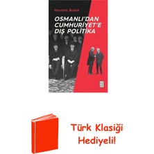 Ketebe Osmanlıdan Cumhuriyete Dış Politika + Türk Klasiği Hediye