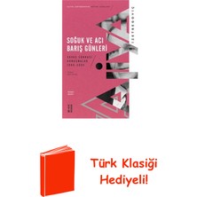 Ketebe Soğuk ve Acı Barış Günleri - Savaş Sonrası Ko... + Türk Klasiği Hediye