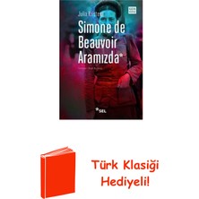 Sel Yayıncılık Simone De Beauvoir Aramızda + Türk Klasiği Hediye