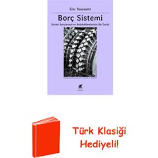 Ayrıntı Yayınları Borç Sistemi - Devlet Borçlarının ve Reddedilme... + Türk Klasiği Hediye