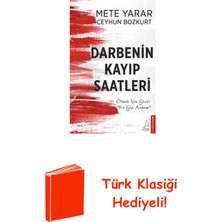 Destek Yayınları Darbenin Kayıp Saatleri + Türk Klasiği Hediye