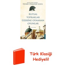 Destek Yayınları Kutsal Topraklar Üzerine Oynanan Oyunlar + Türk Klasiği Hediye
