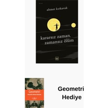 İthaki Yayınları Kararsız Zaman-Zamansız Ölüm + Geometri Hediye