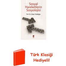 Sosyal Hareketlerin Sosyolojisi + Türk Klasiği Hediye