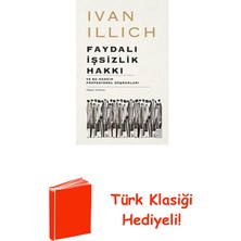 Ketebe Faydalı Işsizlik Hakkı - ve Bu Hakkın Profesyon... + Türk Klasiği Hediye