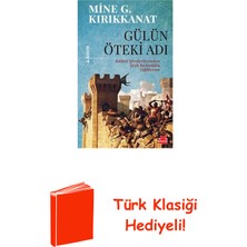 Kırmızı Kedi Yayınevi Gülün Öteki Adı + Türk Klasiği Hediye