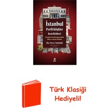 Kapı Yayınları Istanbul Perili Köşkler Kent Rehberi: Istanbul'... + Türk Klasiği Hediye