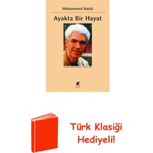 Ayrıntı Yayınları Ayakta Bir Hayat: Siyasal Anılar 1945 - 1962 + Türk Klasiği Hediye