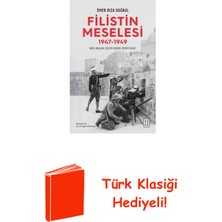 Ketebe Filistin Meselesi 1947 - 1949 Nasıl Başladı Nel... + Türk Klasiği Hediye
