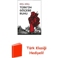 Kapı Yayınları Türk'ün Göçebe Ruhu + Türk Klasiği Hediye