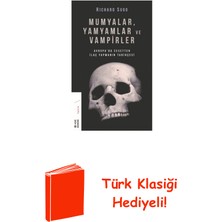 Ketebe Mumyalar Yamyamlar ve Vampirler-Avrupa'da Ceset... + Türk Klasiği Hediye