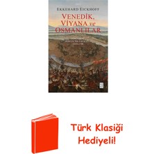 Ketebe Venedik Viyana ve Osmanlılar - Güneydoğu Avrupa... + Türk Klasiği Hediye