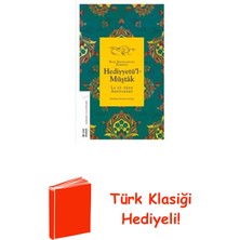 Ketebe Hediyyetü'l-Müştk + Türk Klasiği Hediye