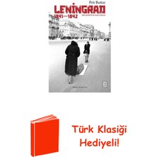 Ketebe Leningrad: Bir Şehrin Kuşatılması 1941 - 1942 + Türk Klasiği Hediye