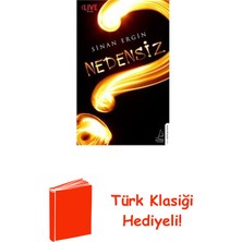 Destek Yayınları Nedensiz + Türk Klasiği Hediye