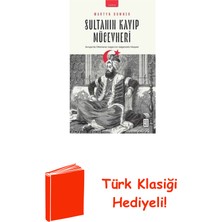 Ketebe Sultanın Kayıp Mücevheri + Türk Klasiği Hediye