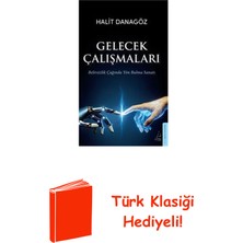 Destek Yayınları Gelecek Çalışmaları - Belirsizlik Çağında Yön B... + Türk Klasiği Hediye