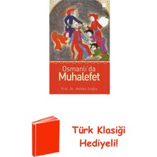 Osmanlı'da Muhalefet + Türk Klasiği Hediye