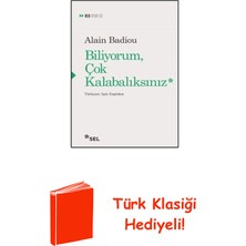 Sel Yayıncılık Biliyorum Çok Kalabalıksınız + Türk Klasiği Hediye