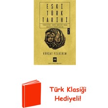 Ötüken Neşriyat Eski Türk Tarihi Cilt 2 - Türkistan: Tanrı Dağl... + Türk Klasiği Hediye