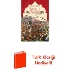 Ketebe Haçlı Seferleri + Türk Klasiği Hediye