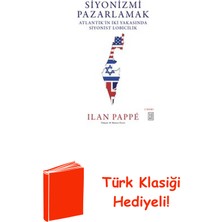 Ketebe Siyonizmi Pazarlamak - Atlantik'in Iki Yakasınd... + Türk Klasiği Hediye