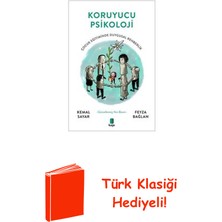 Kapı Yayınları Koruyucu Psikoloji - Çocuk Eğitiminde Duygusal ... + Türk Klasiği Hediye
