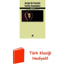 Ayrıntı Yayınları Avrupa'da Faşizmin Yurttaş Dayanakları - Italya... + Türk Klasiği Hediye