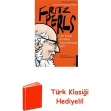 Destek Yayınları Fritz Perls - Her Insan Kendini Tamamlamak Ister + Türk Klasiği Hediye