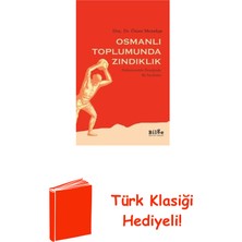 Osmanlı Toplumunda Zındıklık + Türk Klasiği Hediye