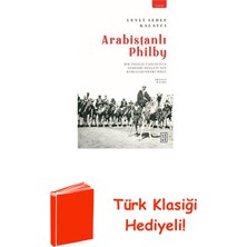 Ketebe Arabistanlı Philby - Bir Ingiliz Casusunun Vehh... + Türk Klasiği Hediye