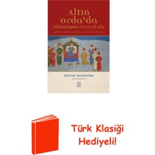 Ketebe Altın Orda'da Islamlaşma ve Yerel Din - Tarihi ... + Türk Klasiği Hediye