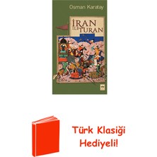 Ötüken Neşriyat Iran ile Turan + Türk Klasiği Hediye