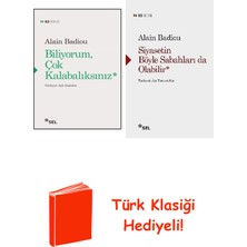 Sel Yayıncılık Alain Badiou 2 Kitap Seti + Türk Klasiği Hediye