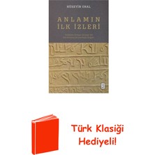 Ketebe Anlamın Ilk Izleri - Tefsirde Erken Dönem Dil V... + Türk Klasiği Hediye