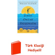 Destek Yayınları Şimdi Onlar Düşünsün + Türk Klasiği Hediye
