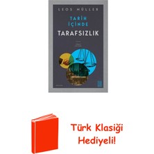 Ketebe Tarih Içinde Tarafsızlık + Türk Klasiği Hediye