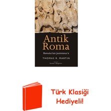 Antik Roma - Romulus'tan Justinianus'a + Türk Klasiği Hediye