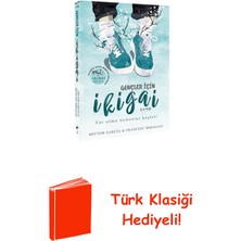 İndigo Kitap Gençler Için Ikigai + Türk Klasiği Hediye