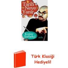 Tarih Neye Yarar + Türk Klasiği Hediye