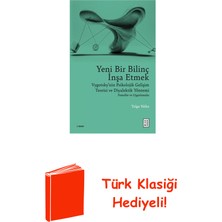 Ketebe Yeni Bir Bilinç Inşa Etmek - Vygotsky'nin Psiko... + Türk Klasiği Hediye