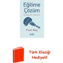 Eğitime Çözüm - Deryaya Bir Damla Su + Türk Klasiği Hediye