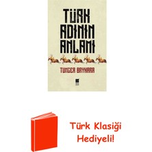 Türk Adının Anlamı + Türk Klasiği Hediye