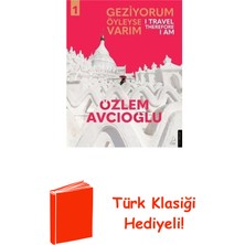 Destek Yayınları Geziyorum Öyleyse Varım Cilt 1 - I Travel There... + Türk Klasiği Hediye