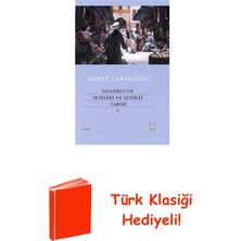 Ketebe Istanbul'un Iktisadi ve Içtimai Tarihi 1 + Türk Klasiği Hediye
