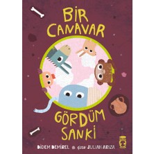 Timaş Çocuk Bir Canavar Gördüm Sanki