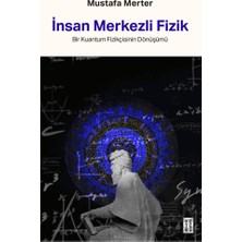 Ketebe Yayınları Insan Merkezli Fizik