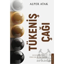 Destek Yayınları Tükeniş Çağı