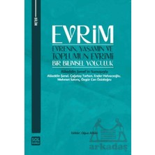 Evrim - Evrenin, Yaşamın ve Toplumun Evrimi